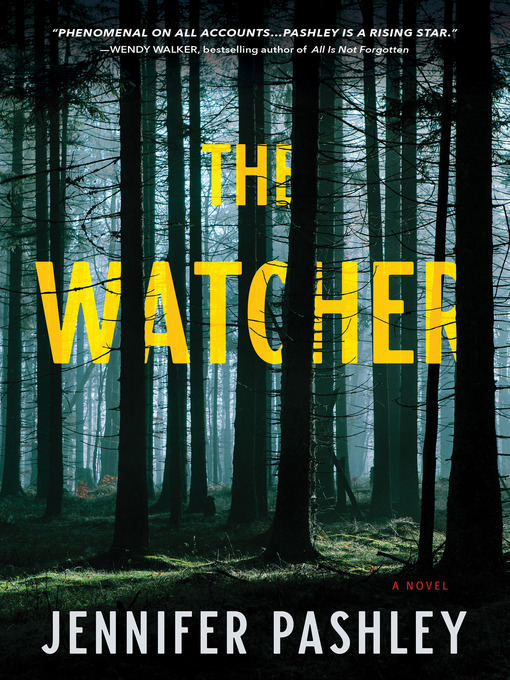 Title details for The Watcher by Jennifer Pashley - Wait list